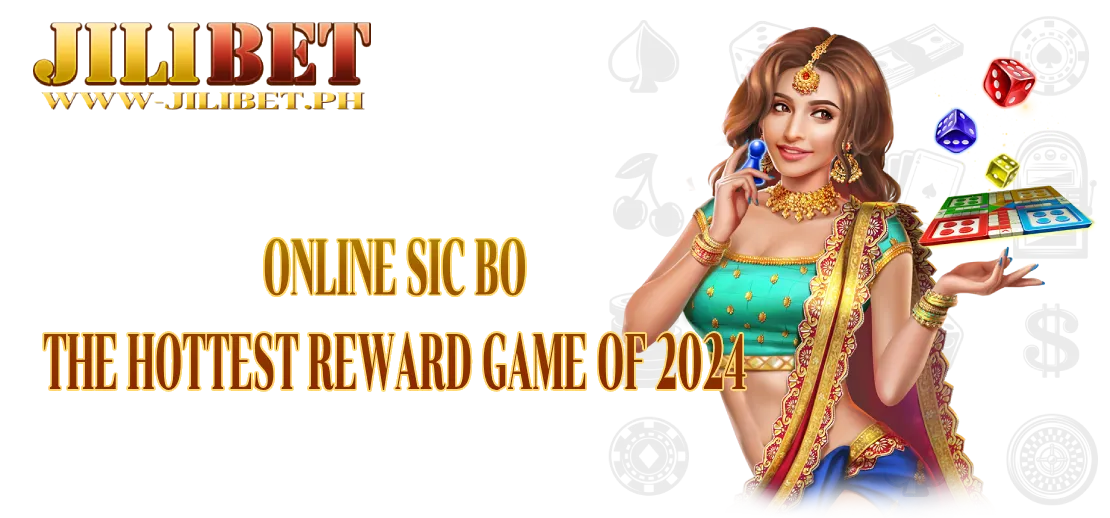 Online Sic Bo – The Hottest Reward Game of 2024